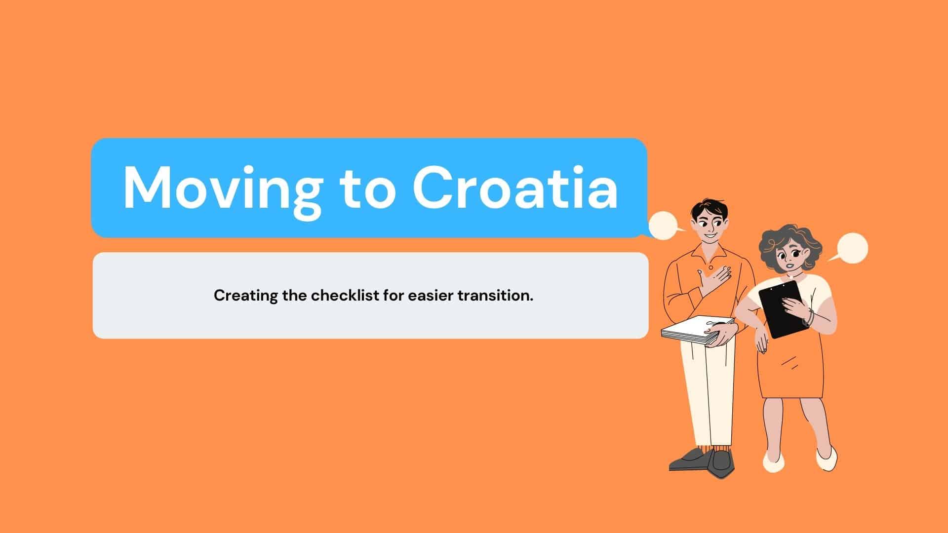The infographic with two illustrated people showing how to put a checklist for a smooth move to Croatia.